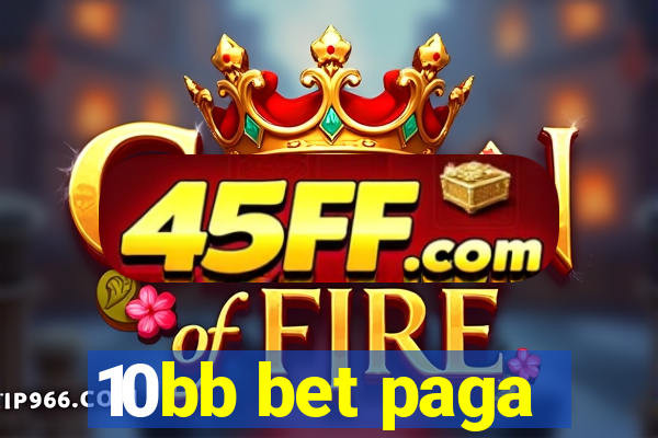 10bb bet paga